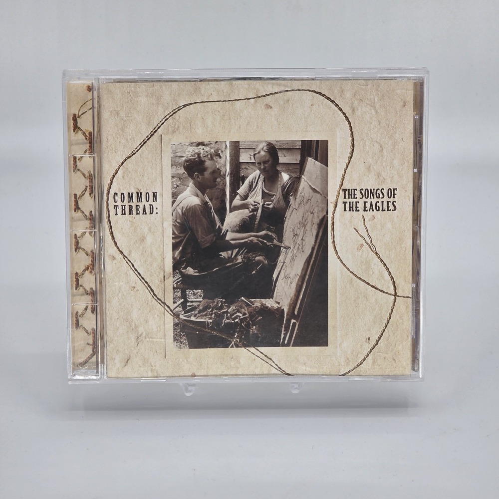 Common Thread: The Songs Of The Eagles CD Country Music Artist Compilation 1993
